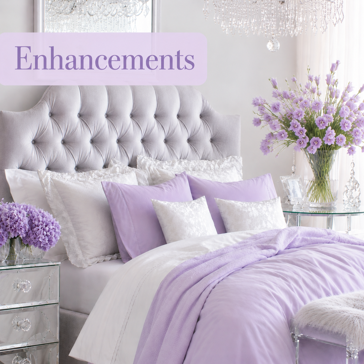 Enhancements